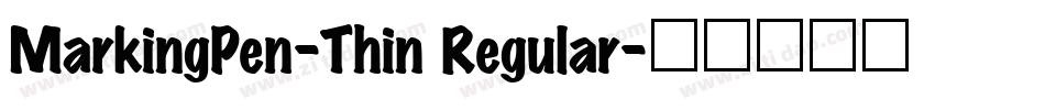 MarkingPen-Thin Regular字体转换